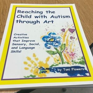New Reaching the Child with Autism through Art Workbook